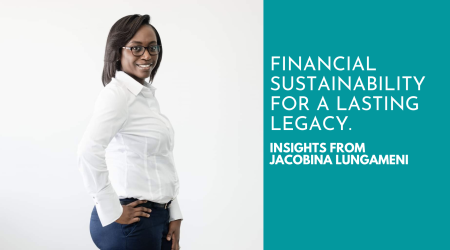 Financial sustainability for a lasting legacy - Insights from Jacobina Lungameni